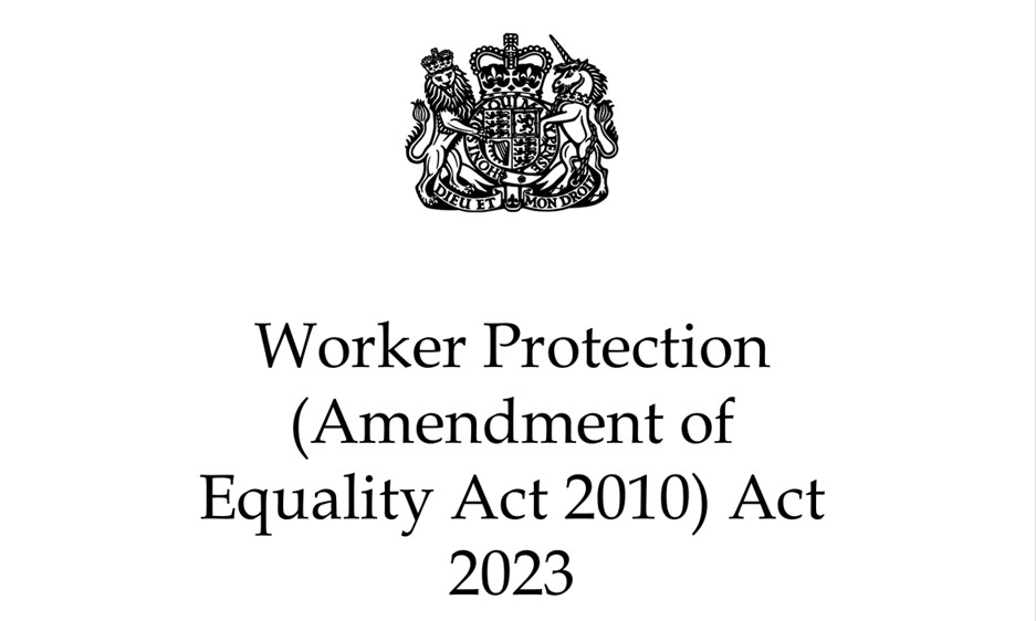 The Worker Protection (Amendment of Equality Act 2010) Act 2023