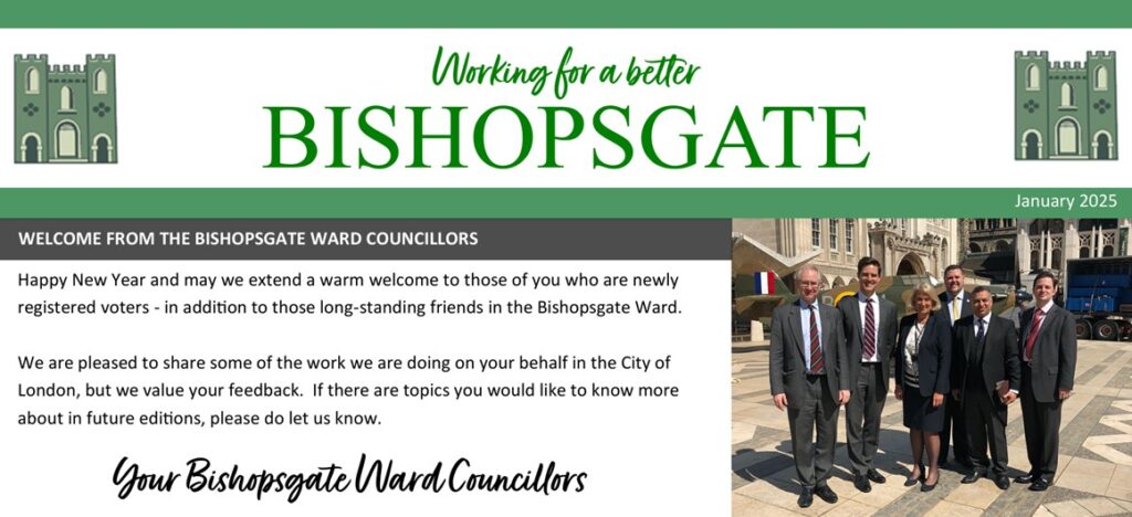 Bishopsgate: Ward Newsletter – January 2025